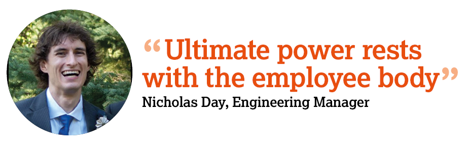 An image of Nicholas Day. The text reads "“Ultimate power rests  with the employee body” Nicholas Day, Engineering Manager" 
