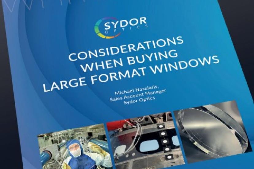 Considerations when buying large format optical windows