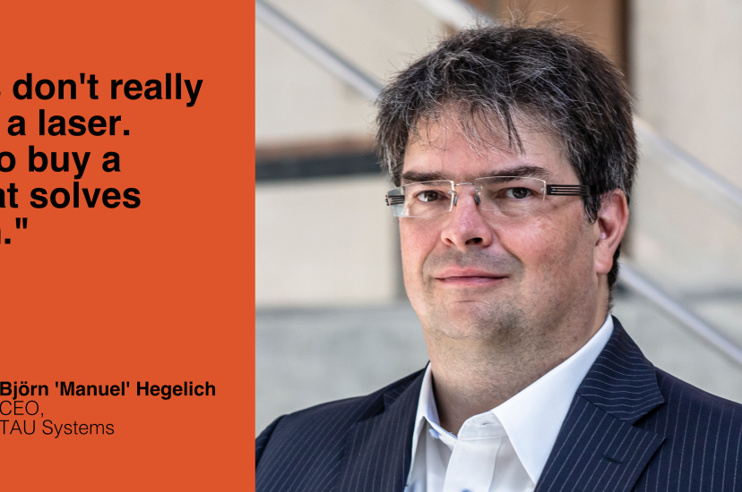 Björn 'Manuel' Hegelich, CEO, TAU Systems