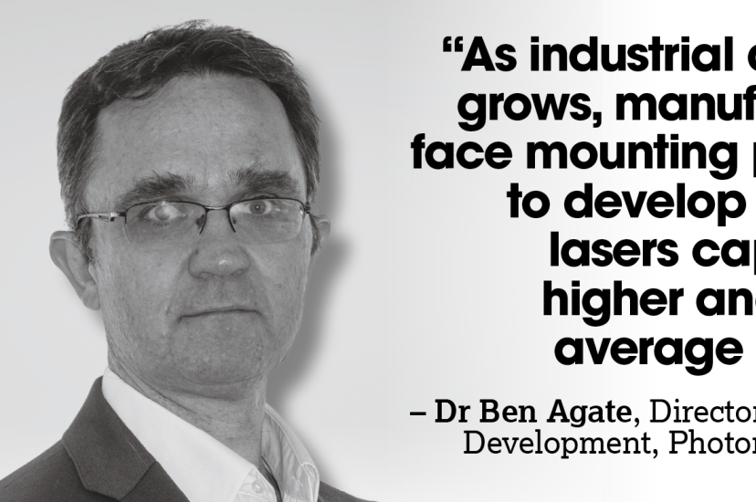A black and white image of a white man with glasses. A quote reads: “As industrial demand grows, manufacturers face mounting pressure to develop ultrafast lasers capable of  higher and higher average powers – Dr Ben Agate, Director of Business Development, Photonic Solutions” 