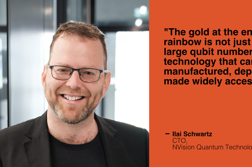 Ilai Schwartz, CTO, NVision Quantum Technologies
