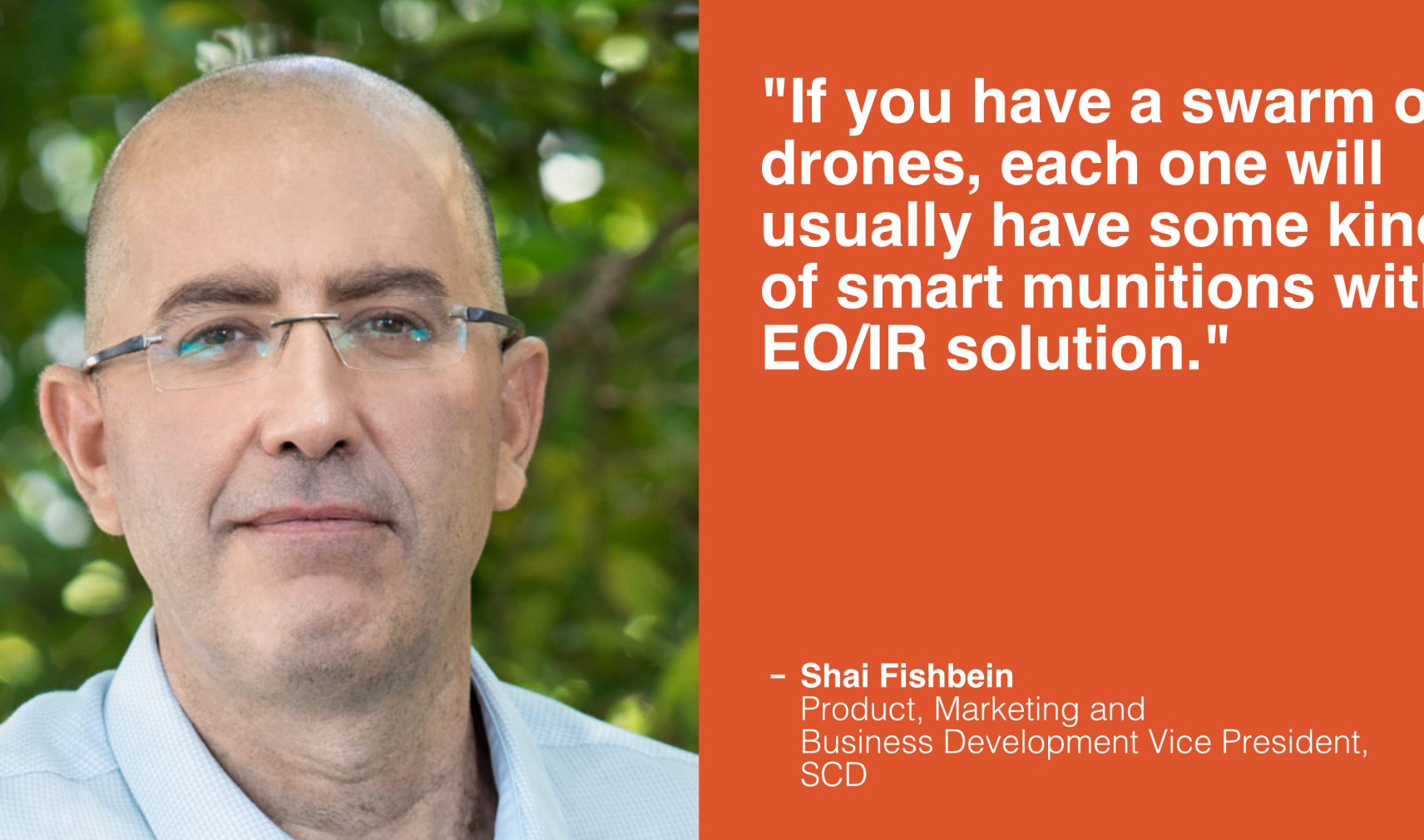 Shai Fishbein, Product, Marketing and Business Development Vice President, SCD