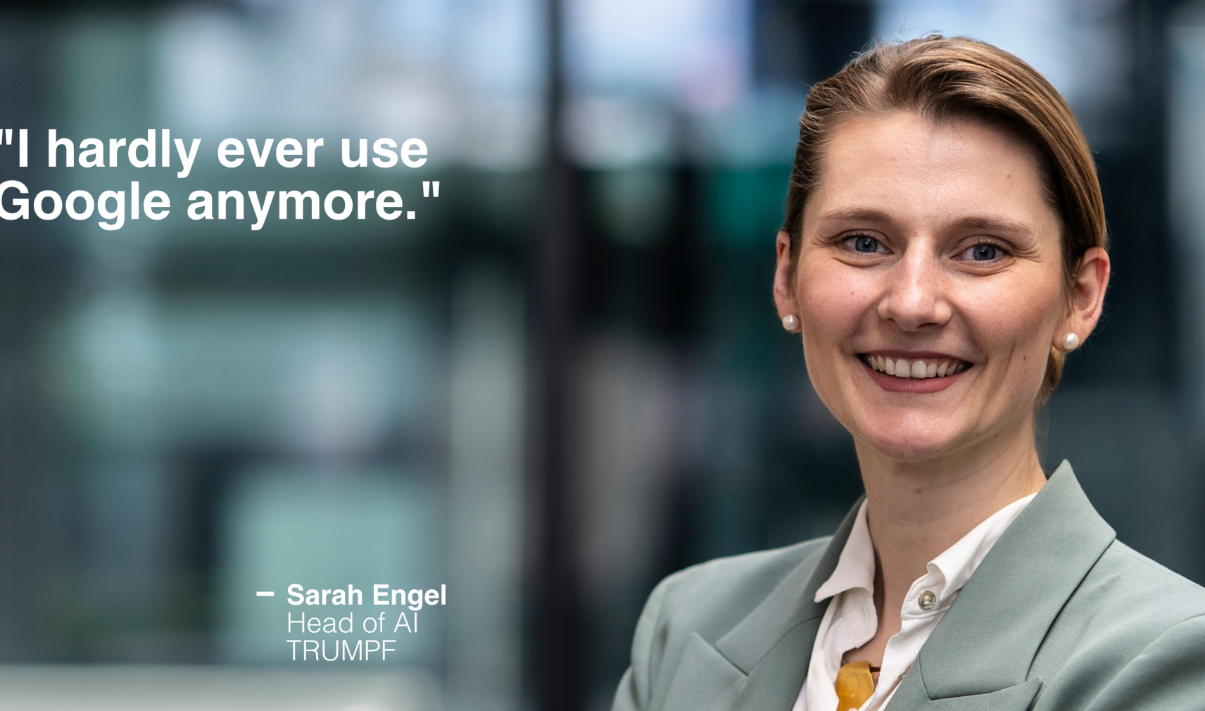 Sarah Engel, Head of AI, TRUMPF