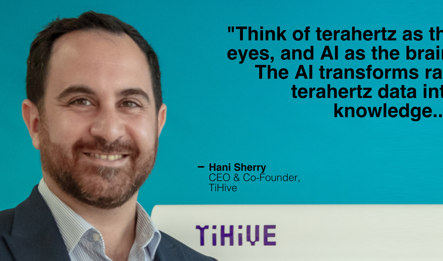 Hani Sherry, CEO & Co-Founder, TiHive