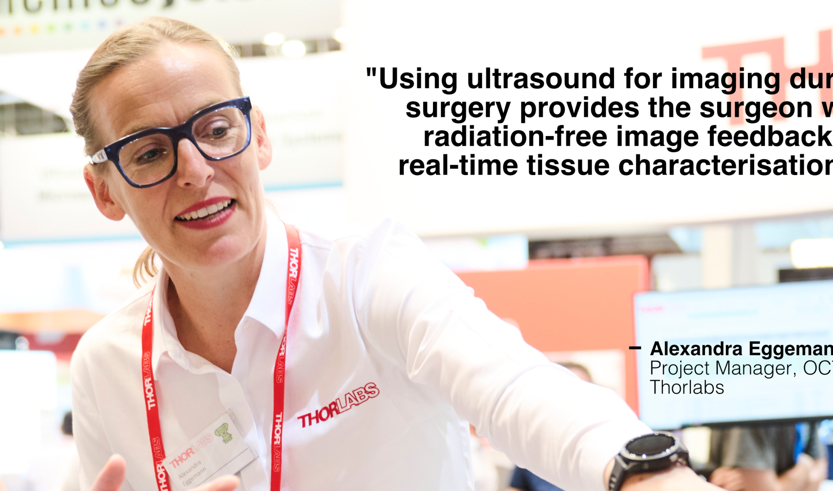 Alexandra Eggemann, Project Manager, OCT, Thorlabs