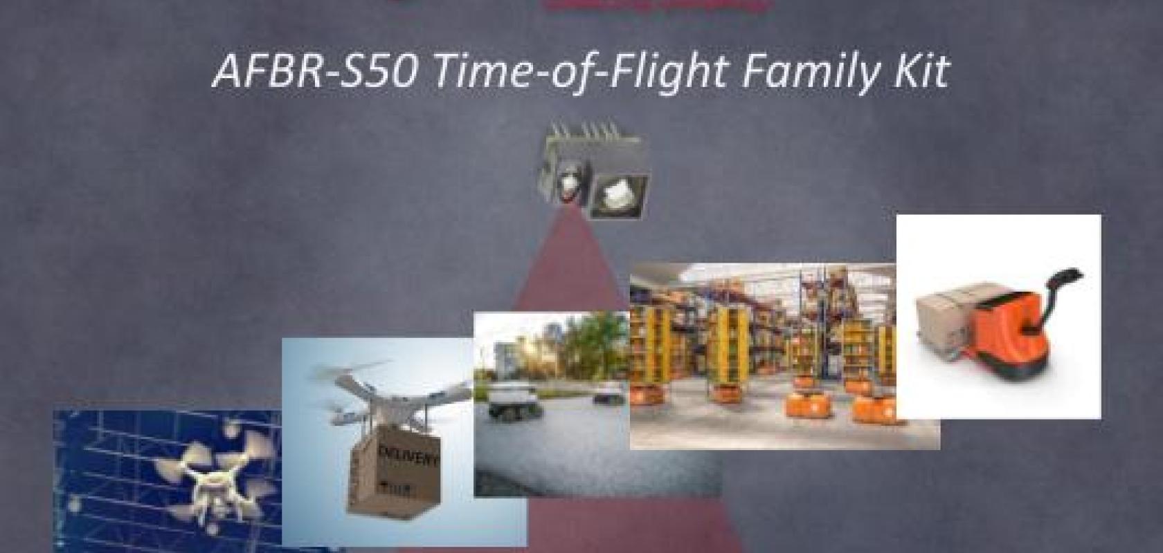 The Broadcom® AFBR-S50 TOF-sensor family The Broadcom® AFBR-S50 TOF-sensor family