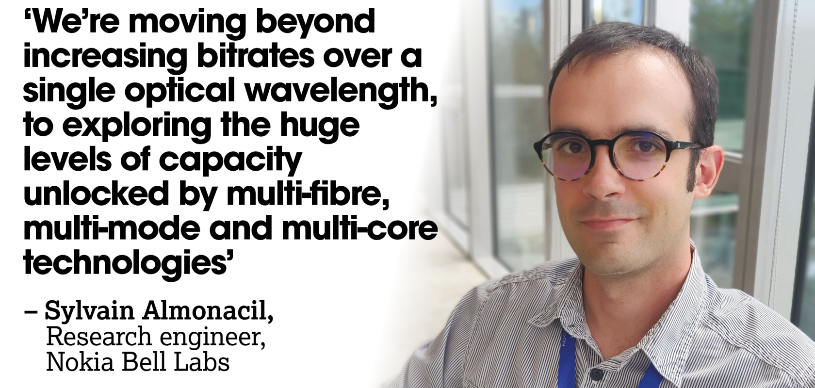 Sylvain Almonacil, Research engineer, Nokia Bell Labs