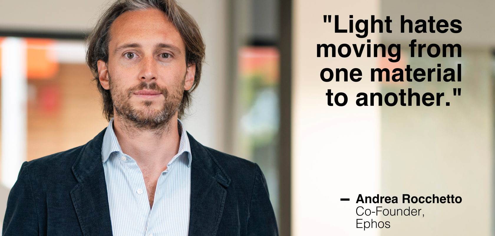 Andrea Rocchetto, Ephos Co-Founder