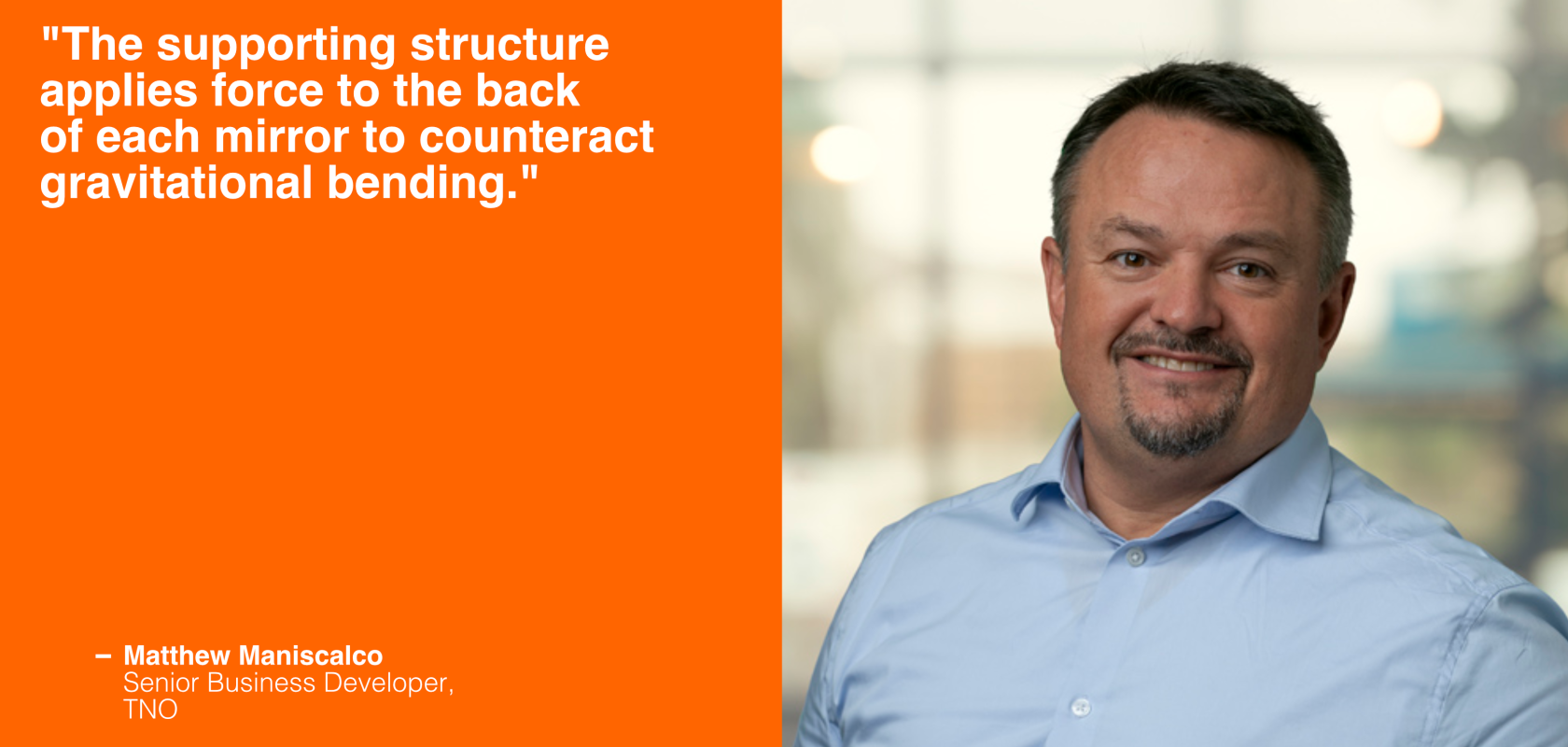 Matthew Maniscalco: Senior Business Developer, TNO