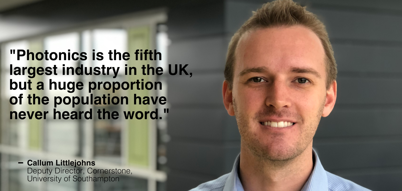 Callum Littlejohns, Professor at the University of Southampton and Deputy Director of Cornerstone