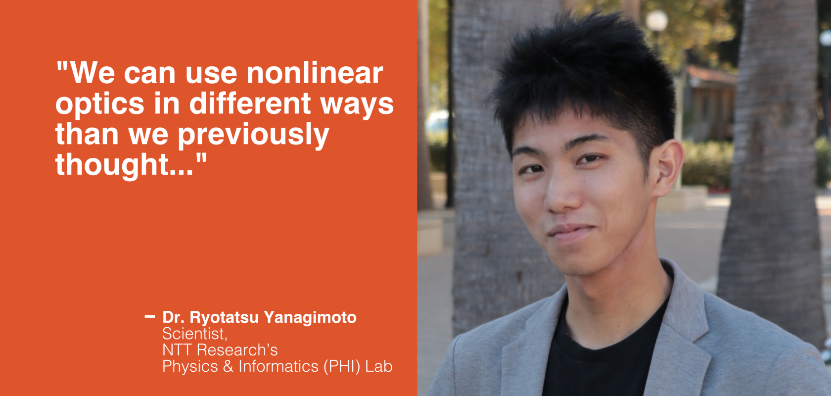 Dr. Ryotatsu Yanagimoto, Scientist at NTT Research's Physics & Informatics (PHI) Lab