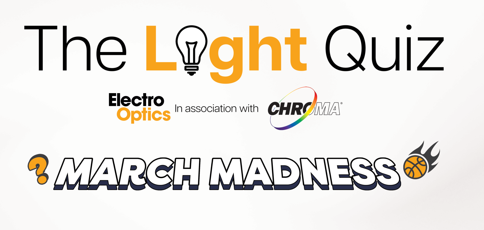 The Light Quiz - March Madness