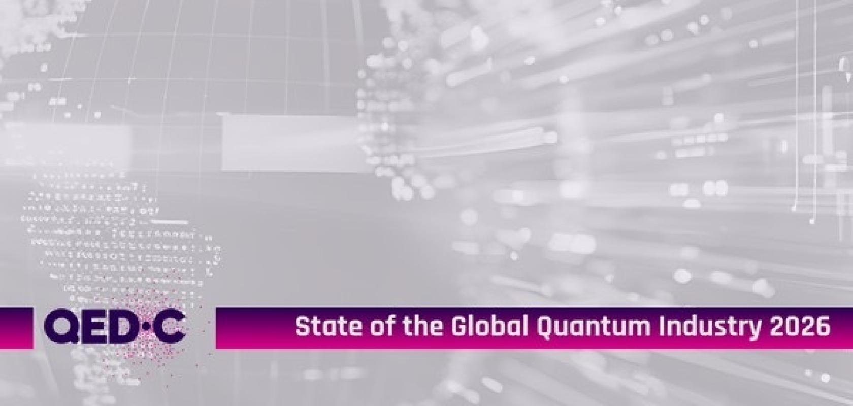 Quantum Market Set To Double By 2028 Announces QED C On World Quantum Qed C 2026 Report Graphic 