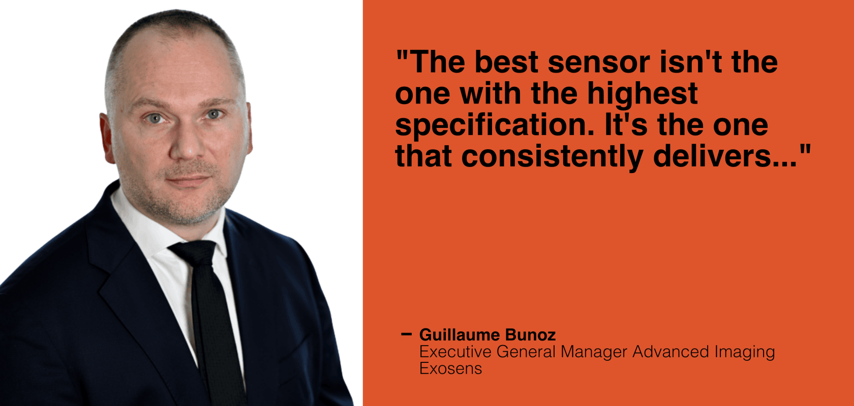 Guillaume Bunoz, Executive General Manager Advanced Imaging, Exosens
